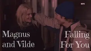 Magnus and Vilde | Falling For You