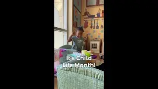 Celebrating Child Life Month at Children's Health