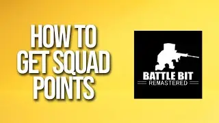 How To Get Squad Points Battlebit Remastered Tutorial