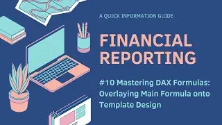 || #10 || Mastering DAX Formulas: Overlaying Main Formula onto Template Design