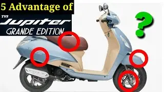 2019 TVS Jupiter Grande Edition ll Top 5 Advantages⚡⚡⚡⚡
