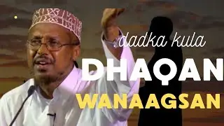 Dadka Dhaqan Wanagsn Kula Dhaqan  Sh.Mustafe X.Ismaaciil 