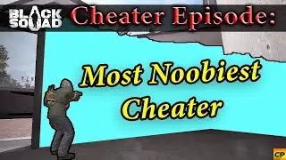 The NOOBIEST Cheater In Black Squad!!