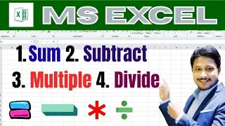 How to Sum, Subtract, Multiple and Divide in MS-Excel in Bangla