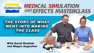 Smooth-On Med Sim Masterclass story