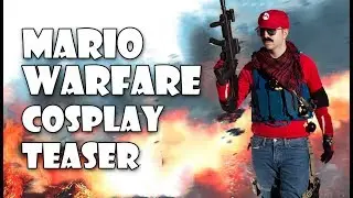 Super Mario Warfare Cosplay - Official Teaser