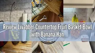Review Livabber Countertop Fruit Basket Bowl with Banana Hanger, Modern Standing Fruit Vegetable Bow