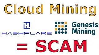 Cloud Mining is a Scam! - Gensis Mining / Hashflare - Hunting The Coins