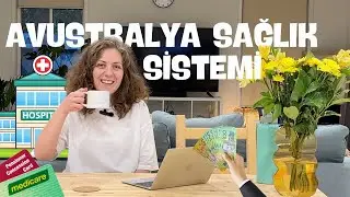 AVUSTRALYA SAĞLIK SİSTEMİ