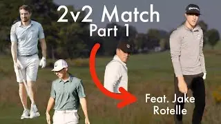 Black Gold Golf Club - 2v2 Match (feat. Jake Rotelle Golf)