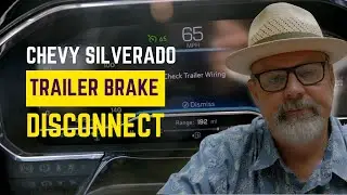 Chevrolet Silverado 2500HD Trailer Brake Disconnecting
