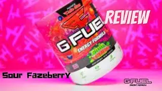 GFUEL Sour Fazeberry Flavor Review