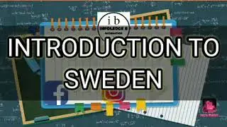 Introduction to Sweden (Kingdom of Sweden) | Infoledge B