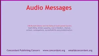 246 Human Choice and the Deity of God (James Coram)