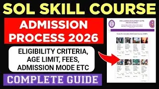 SOL Skill Courses Admission Process 2026 | DU SOL Short Term Courses Admission Form Update 2026