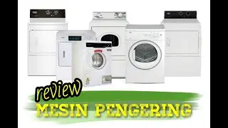 Ingin sukses? Anda harus tahu mesin-mesin pengering terbaik pilihan pengusaha laundry.