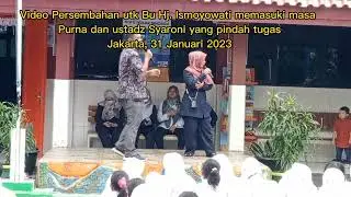 Persembahan utk Bu Ismo yg memasuki masa purna tugas & ustadz Syaroni yg pindah tugas_SDN PD 01