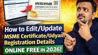 2026 me MSME Certificate Update Kaise Kare? | Udyam Registration Edit FREE me!