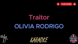 Olivia Rodrigo - Traitor (Karaoke Version)