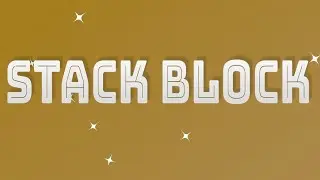 Stack Block - Live 🎯♨️