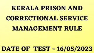 Kerala Prisons and Correctional Services Management Rules
