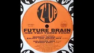 Future Brain - One Two Three Four! (B2 Enjoy The Noise Mix)(1994)