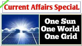 What is 'One Sun One World One Grid' project | by Sonam Singh