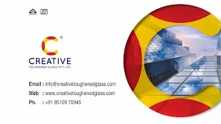 Sneak Peek Into A Glass Factory | Creative Toughened Glass l