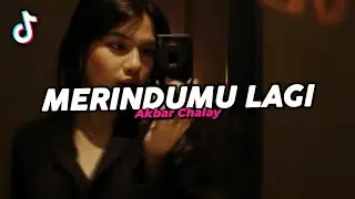 DJ MERINDUMU LAGI VIRAL FYP TIKTOK TERBARU 2025! Akbar Chalay