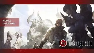 HUNDRED SOUL - Up Coming -  Mobile Action RPG