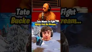 Andrew Tate Wants To Fight Bucke LIVE On Stream! 😳 #shorts