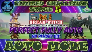 Dream Witch🧙&zwj;♀️ Limited Challenge Stage 5 | Saving Dreams Stage 5 (2 Perfect Full Auto Teams) Part 2
