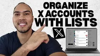 How to Use Lists on X to Organize Accounts Fast (Simple Tutorial)