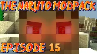 Minecraft Naruto Mod Pack : Season 2 : Episode 15 : Development