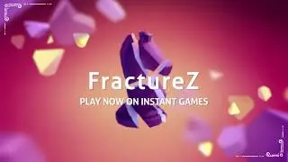 FractureZ - Facebook Instant Games Trailer