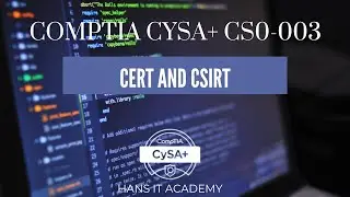 CERT and CSIRT  - CompTIA CySA+ CS0-003 1.41