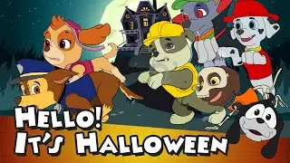Hello! It's Halloween | PAW Patrol |  Happy Halloween songs | Nursery rhyme | Song for babies