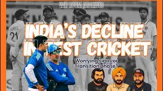 India&rsquo;s decline in Test Cricket : worrying signs or Transition phase? Opinions & detailed discussion
