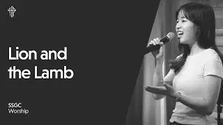 Lion and the Lamb | Worship Space | SS Gospel Centre
