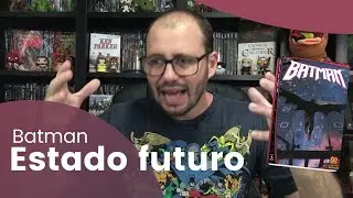 CIB - Batman Estado Futuro 1 - Vale &agrave; pena?