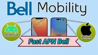 Fix Bell Mobility APN Settings for Android & iPhone