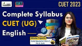 Complete CUET UG Syllabus 2023 English | The Most Important Details.