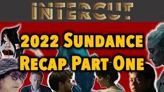 2022 Sundance Film Festival Recap Pt. 1 (892, Alice, Cha Cha Real Smooth, Dual, Nanny & Watcher)