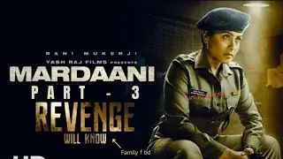 Mardaani 3 Trailer Review by Family f bd | best movie Crime Killer movie Rani Mukherjee @Family f bd