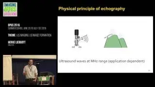 Herv&eacute; Liebgott  and Stefan Catheline - Us imaging, us image formation - Opus 2016