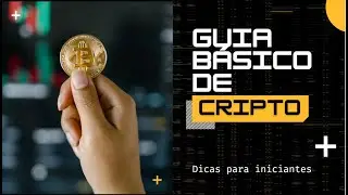 ENTENDENDO CRYPTOATIVOS