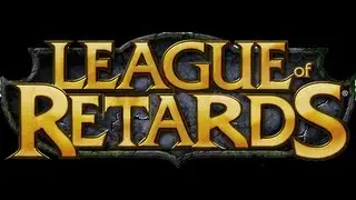 League Of Retards - Episode #1