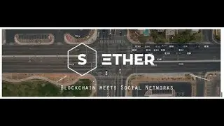 Sether – Bridging Social Network with Blockchain