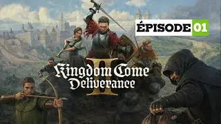 DEBUT DE L'AVENTURE - KINGDOME COME DELIVERANCE 2 #1