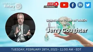 Keynote Speaker Jerry Coughter on Rotary W.A.S.H. programs
